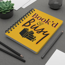 Load image into Gallery viewer, Book’d & Busy Spiral Bound Journal