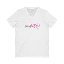 Load image into Gallery viewer, "Motivat-HER" Unisex Jersey Short Sleeve V-Neck Tee