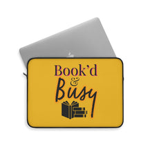 Load image into Gallery viewer, Book’d & Busy Laptop Sleeve