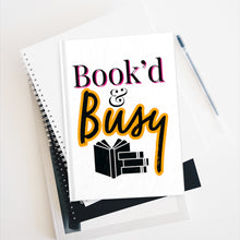 Load image into Gallery viewer, Book’d & Busy Journal - Ruled Line