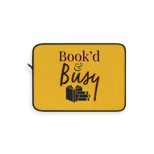 Load image into Gallery viewer, Book’d & Busy Laptop Sleeve