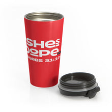 Load image into Gallery viewer, My Faith is Dope/Proverbs -Stainless Steel Travel Mug
