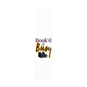 Book’d & Busy Bookmark/White