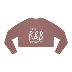 R&B Love Language/Women's Cropped Sweatshirt