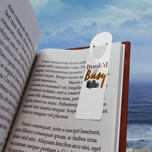 Load image into Gallery viewer, Book’d &amp; Busy Bookmark/White
