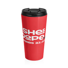 Load image into Gallery viewer, My Faith is Dope/Proverbs -Stainless Steel Travel Mug
