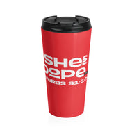 My Faith is Dope/Proverbs -Stainless Steel Travel Mug