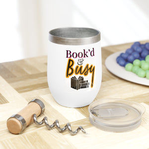 Book’d & Busy Chill Wine Tumbler