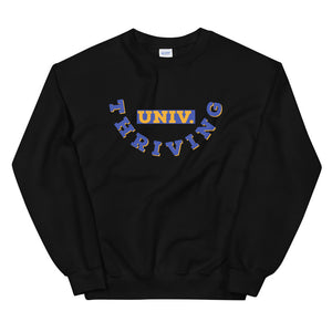 “THRIVING UNIVERSITY” Sweatshirt